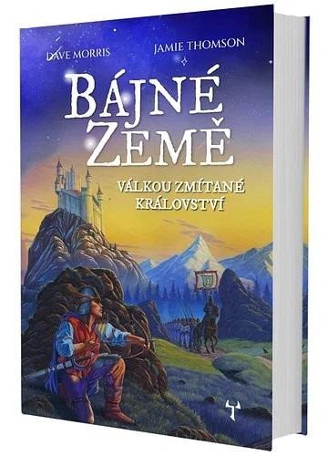 Thomson Jamie: Bájné země 1 - Válkou zmítané království (gamebook)