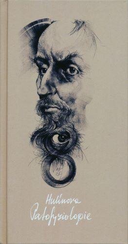 Hulín Ivan: Hulínova Patofyziologie