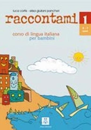 neuveden: Raccontami 1: corso di lingua italiana per bambini