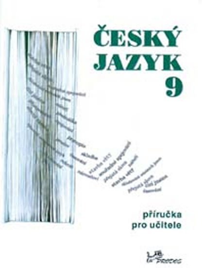 Hirschová Milada: Český jazyk 9 – Příručka pro učitele