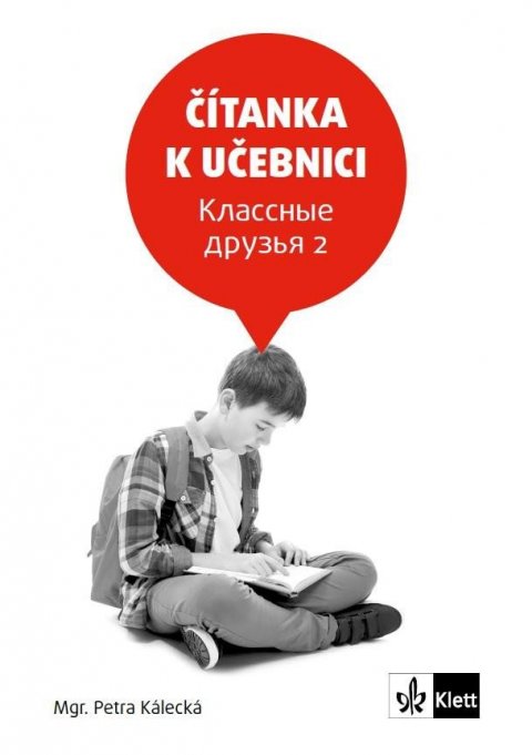 neuveden: Klassnyje Druzja 2 - Čítanka k učebnici neuveden: Klassnyje Druzja 2 - Čítanka k učebnici