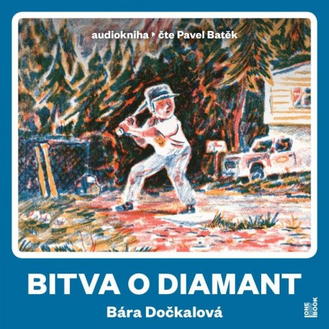 Dočkalová Bára: Bitva o diamant - CDmp3 (Čte Pavel Batěk) Dočkalová Bára: Bitva o diamant - CDmp3 (Čte Pavel Batěk)