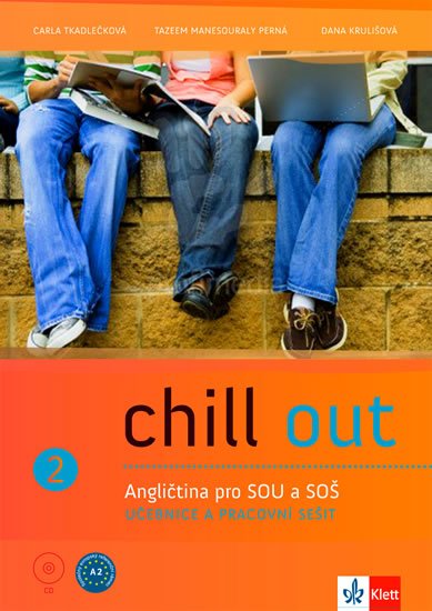 Tkadlečková C., Perná T., Krulišová D.: Chill out 2 (A2-B1) – metodická příručka na CD Tkadlečková C., Perná T., Krulišová D.: Chill out 2 (A2-B1) – metodická příručka na CD