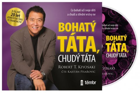 Kiyosaki Robert T.: Bohatý táta, chudý táta - audioknihovna Kiyosaki Robert T.: Bohatý táta, chudý táta - audioknihovna