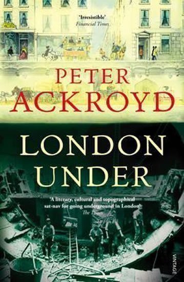 Ackroyd Peter: London Under