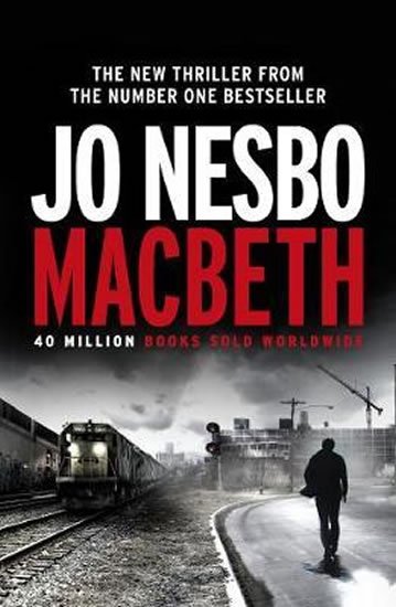 Nesbo Jo: Macbeth (anglicky) Nesbo Jo: Macbeth (anglicky)