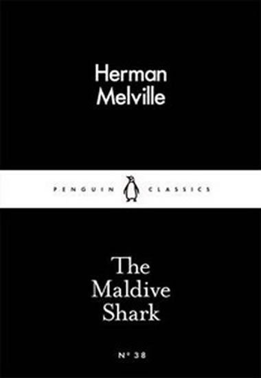 Melville Herman: The Maldive Shark