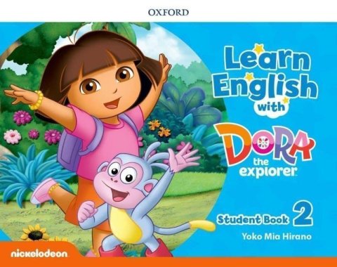 Dilger Sarah: Learn English with Dora the Explorer 2 Student´s Book