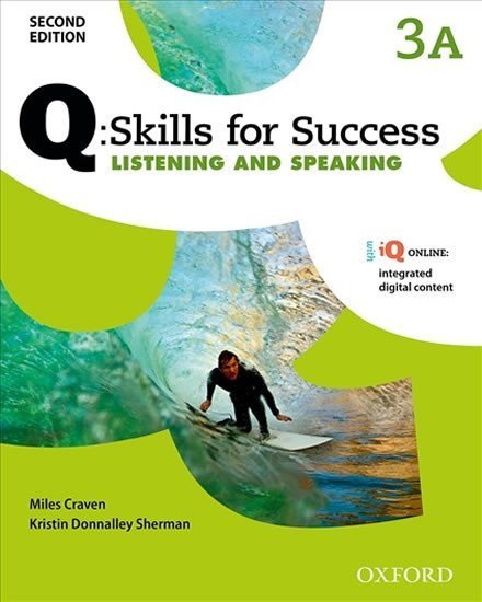 Craven Miles: Q Skills for Success 3 Listening & Speaking Student´s Book A (2nd)
