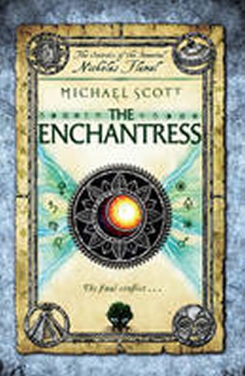 Scott Michael: The Enchantress - Book 6