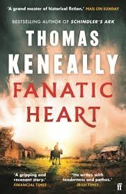 Keneally Thomas: Fanatic Heart
