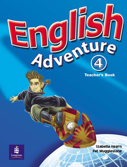 Hearn Izabella: English Adventure 4 Teacher´s Book Hearn Izabella: English Adventure 4 Teacher´s Book
