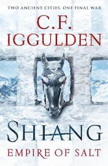 Iggulden Conn: Shiang : Empire of Salt Book II - For fans of Joe Abercrombie