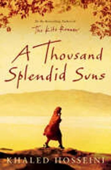 Hosseini Khaled: A Thousand Splendid Suns
