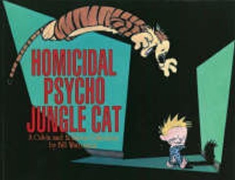 Watterson Bill: Homicidal Psycho Jungle Cat