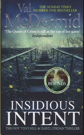 McDermidová Val: Insidious Intent : Tony Hill and Carol Jordan, Book 10 McDermidová Val: Insidious Intent : Tony Hill and Carol Jordan, Book 10