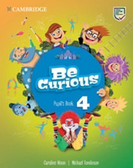 Nixon Caroline: Be Curious 4 Pupil´s Book
