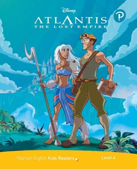 Crook Marie: Pearson English Kids Readers: Level 6 / Atlantis: Level  The Lost Empire (D