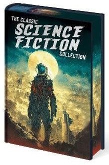 Wells H. G.: Classic Science Fiction Collection