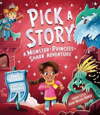 Coyle Sarah: Pick a Story: A Monster Princess Shark Adventure (Pick a Story)