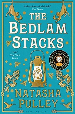 Pulley Natasha: The Bedlam Stacks : From the internationally bestselling author of The Watc