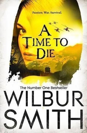 Smith Wilbur: A Time to Die