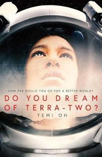 Oh Temi: Do You Dream of Terra-Two?