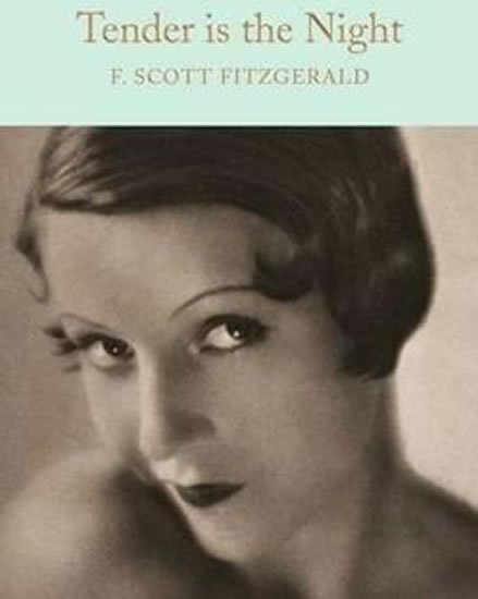 Fitzgerald Francis Scott: Tender is the Night