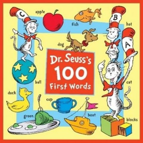 Dr. Seuss: Dr. Seuss´s 100 First Words