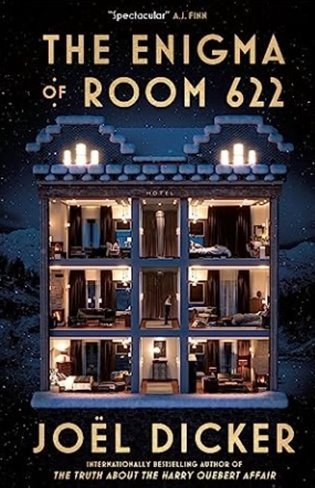 Dicker Joel: The Enigma of Room 622: The devilish new thriller from the master of the pl