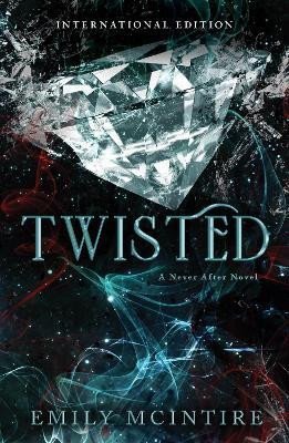 McIntire Emily: Twisted McIntire Emily: Twisted