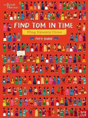 Burke Fatti (Kathi): British Museum: Find Tom in Time, Ming Dynasty China