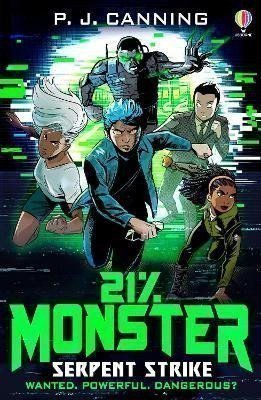 Canning P. J.: 21% Monster: Serpent Strike