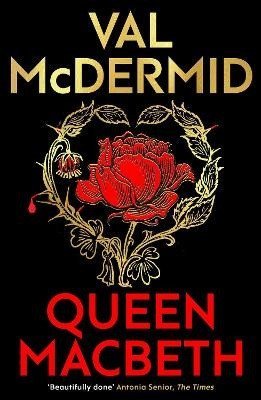McDermidová Val: Queen Macbeth