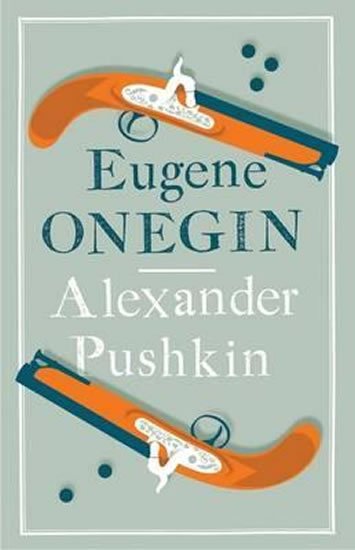 Puškin Alexandr Sergejevič: Eugene Onegin