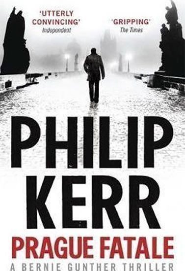 Kerr Philip: Prague Fatale