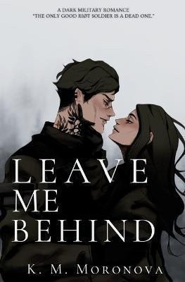 Moronova K. M.: Leave Me Behind
