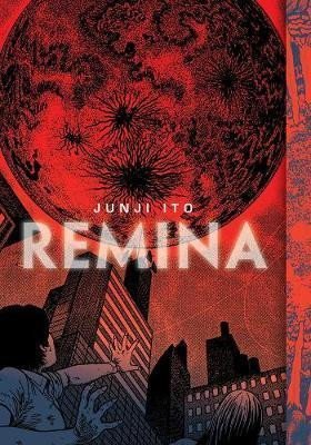 Itó Džundži: Remina