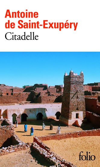 de Saint-Exupéry Antoine: Citadelle