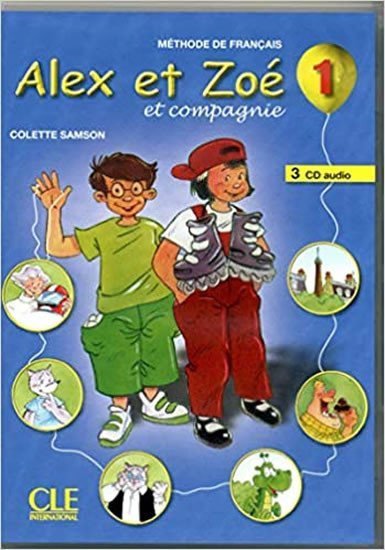 Samson Colette: Alex et Zoé 1: CD audio pour la classe (3)