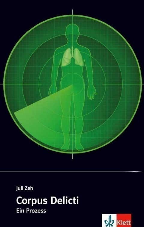 Zeh Juli: Corpus Delicti - Buch