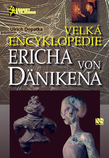 Dopatka Ulrich: Velká encyklopedie Ericha von Dänikena