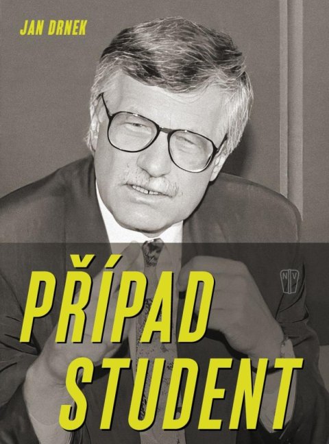 Drnek Jan: Případ Student Drnek Jan: Případ Student