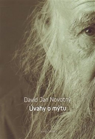 Novotný David Jan: Úvahy o mýtu