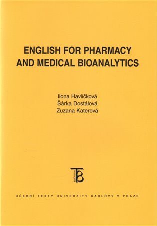 Havlíčková Ilona: English for Pharmacy and Medical Bioanalytics