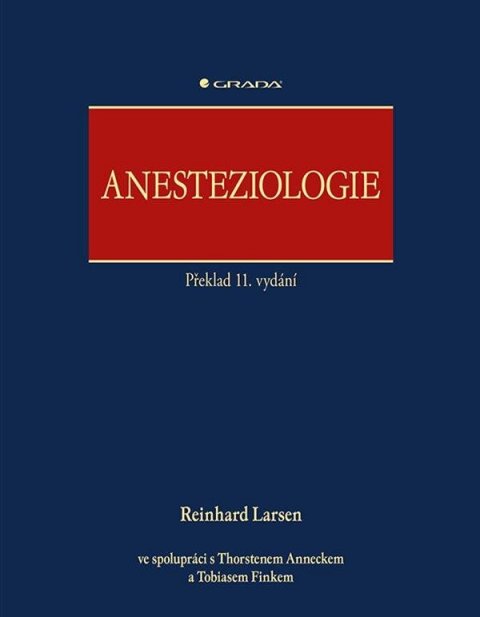 Larsen Reinhard: Anesteziologie
