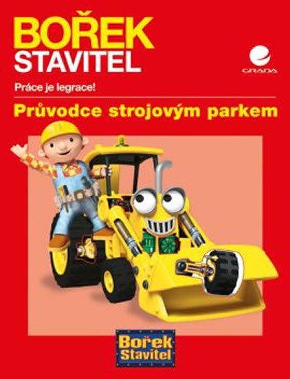 Smith Derek: Bořek Stavitel - Průvodce strojovým parkem
