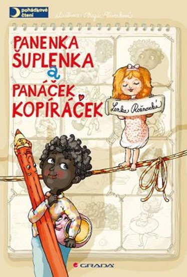 Rožnovská Lenka: Panenka Šuplenka a panáček Kopíráček