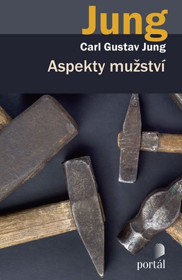 Jung Carl Gustav: Aspekty mužství Jung Carl Gustav: Aspekty mužství