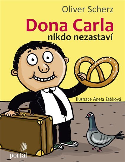 Scherz Oliver: Dona Carla nikdo nezastaví Scherz Oliver: Dona Carla nikdo nezastaví